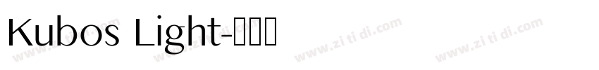 Kubos Light字体转换